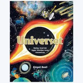 Universet: Opdag, hvad der ligger hinsides vores himmelrum - B&oslash;ger om rummet