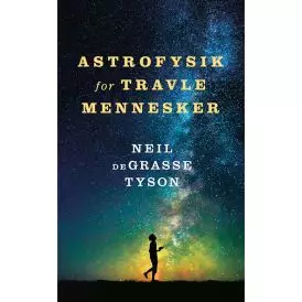 Astrofysik for travle mennesker - B&oslash;ger om rummet